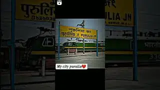 my# city purulia railway station#