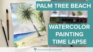 PALM TREE BEACH WATERCOLOR PAINTING TIME LAPSE  - keeping it loose