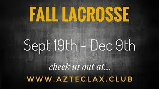 Aztec Lacrosse Free Clinic Promo