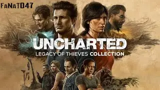⭐UNCHARTED Legacy of Thieves Collection⭐ Утраченное наследие ⭐День 4