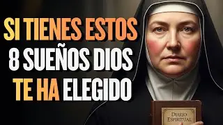 SANTA FAUSTINA REVELA: Si Ves Estas 8 Señales en Tus Sueños, No Es Casualidad DIOS Te Está Hablando.