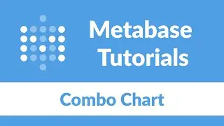 Metabase Combo Charts