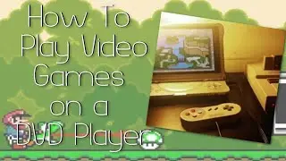 |How To| Play Video Games On A DVD Player