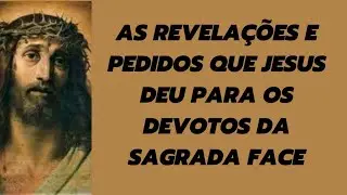 COMO VIVER A DEVOÇÃO DA SAGRADA FACE?  O próprio Jesus ensinou