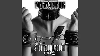 Shut Your Mouth