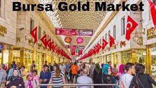 Bursa Gold Market In Turkey🇹🇷 13Dec 2021