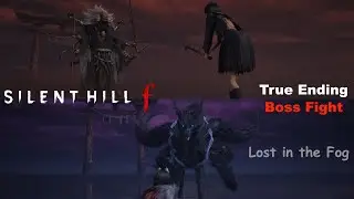SILENT HILL f_True Final Boss Fight (Lost in the Fog difficulty)