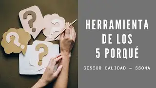 Herramienta de los 5 ¿Porqué? | Explicación y ejemplos