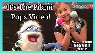 PIKMI POPS VIDEO-TOY WORLD WEEKLY