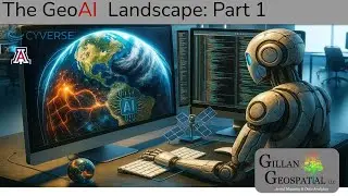 Geospatial AI Part 1: The GeoAI Landscape