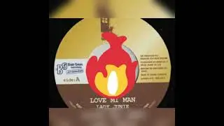 Lady junie - Love mi Man (bun gem Records)