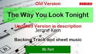 OLD VERSION The Way You Look Tonight Tenor Sax Clarinet Backing Track and Sheet Music