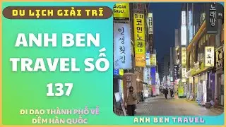 Anh Ben Travel Số 137 - Anh Ben