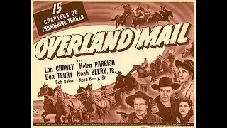 Overland Mail 1942 Episode 8