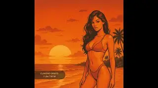 CLAUDIO CRISTO - I Like TWYM (Original Xtd)