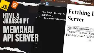 CARA DASAR MEMAKAI API DARI SERVER MENGGUNAKAN HTML DAN JAVASCRIPT