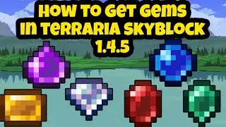 How to Get Gems in Terraria Skyblock 1.4.5