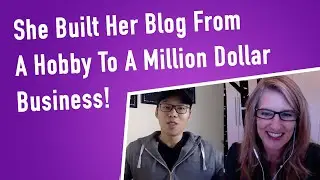 She Built Her Blog From A Hobby To A Million Dollar Business!