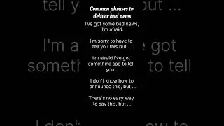 Common phrases to deliver bad news #education #english #learnenglish #commonsayings