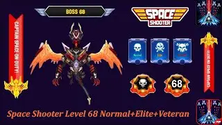 Space Shooter: Level 68 🚀 Normal+Elite+Veteran Challenge! By Apache gamers🎮