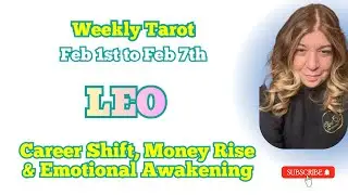 LEO Something BIG Is Coming! Career Shift, Money Rise & Emotional Awakening | Feb 1st to Feb 7th