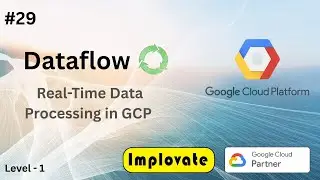 29 | Google Cloud Dataflow Explained in Hindi | GCP Batch & Streaming Data Processing Tutorial