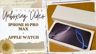 Unboxing iPhone 16 Pro Max | Apple Watch Series 10 | KC Mum Life
