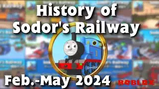 History of Sodor's railway (Feb.-May 2024)