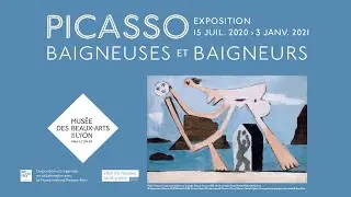 Bande-annonce Exposition Picasso. Baigneuses et baigneurs