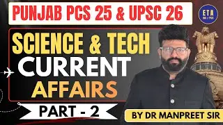 SCIENCE & TECH CURRENT AFFAIRS | PUNJAB PCS & UPSC 26