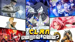 What is a clan ? { In naruto } Tamil ]
