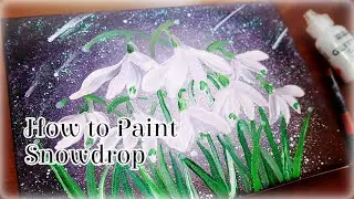 How to Paint Snowdrop Flowers / Easy Acrylic Painting for Beginners