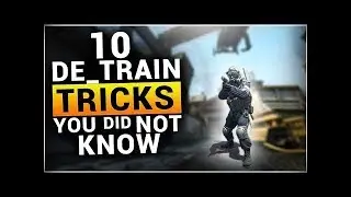 10 TRICKS on DE_TRAIN You Probably Didn't Know