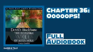 Chapter 36: Ooooops! | Devil's Backbone: The Invisible Walls of Seven Mile