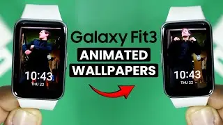 Samsung Galaxy Fit 3: Set Custom Animated Watch Face 🔥