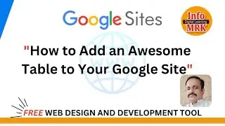 How to Add an Awesome Table to Your Google Site #infomrk #googlesites
