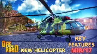Russian Mi8/17 Helicopter For Future Update - Off The Road Open World Driving Simulator