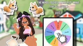 The wheel decides what pet I make neon or mega *part 2*
