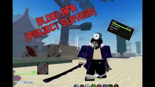 Blood AFK[Project Slayers]