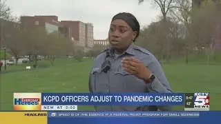 Everyday Heroes: KCPD officers adjust to coronavirus pandemic changes