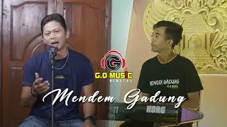 G.O Musik - Mendem Gadung (Official Live Music Video)