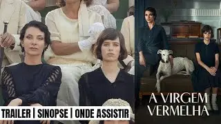 A Virgem Vermelha | Trama Oficial