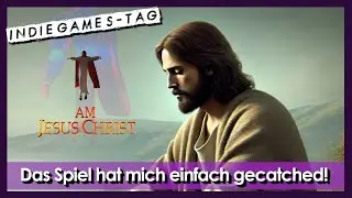 Ich mache Wasser zu Wein! [I Am Jesus Christ] [Indiegamestag] [Deutsch]