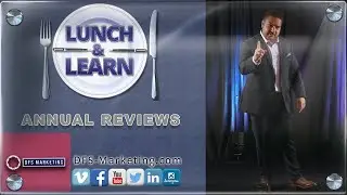 DFS Marketing Annuity Lunch & Learn  Annual Reviews