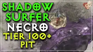 You Need to Try the Shadow Surfer Necromancer! Tier 100+ Gameplay Guide Tips and Tricks