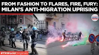 &lsquo;Divided Streets, Violent Streets&rsquo;: Milan in Flames, Protesters Say &lsquo;No&rsquo; to Remigration Plan