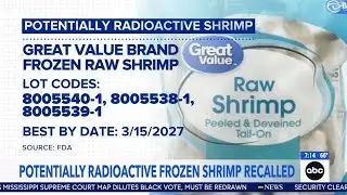 FDA warns public not to eat possibly radioactive shrimp sold at Walmart