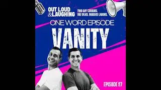 One Word Episode: Vanity (New Year, New You)