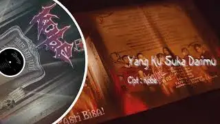 KOBE - Yang Ku Suka Darimu (Official Music Video)