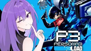 【Persona 3 Reload】Pertama kali main game Persona full Remake ini!